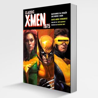CLASSIC X-MEN 1975: BASTIDORES DA CRIAÇÃO DOS NOVOS X-MEN